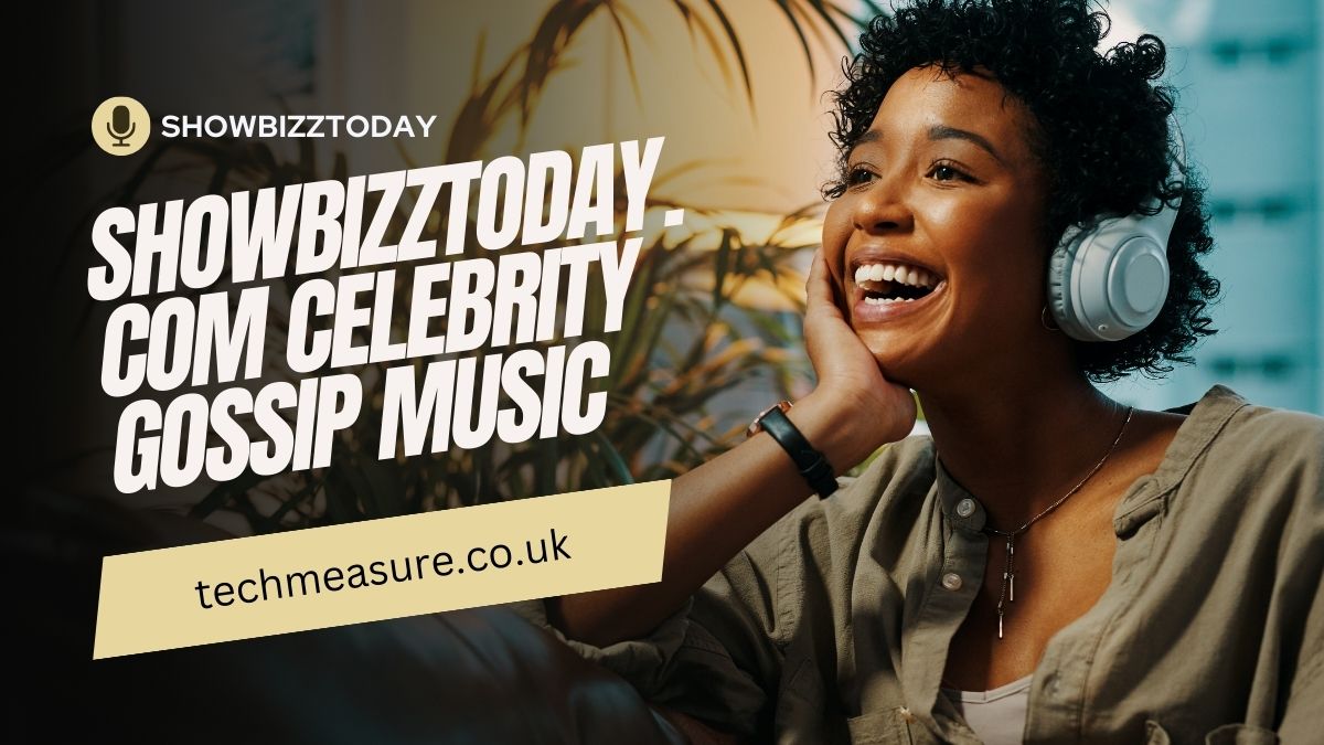 Showbizztoday.com celebrity gossip music